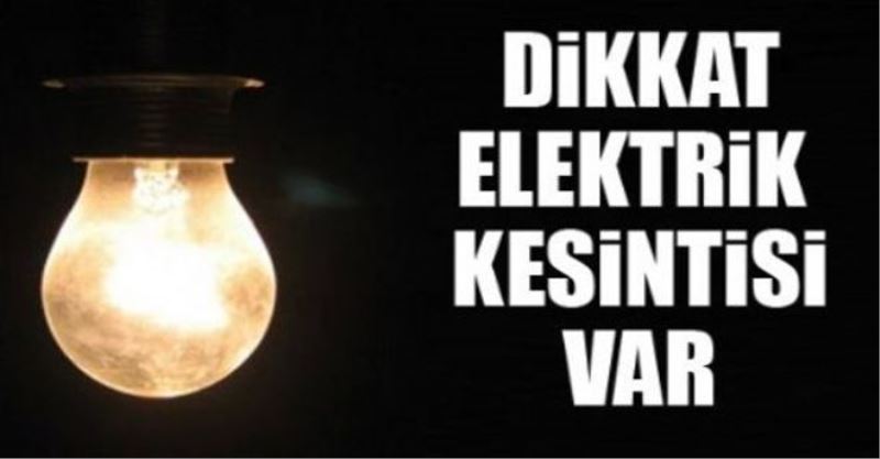 2 mahallede 8 saatlik elektrik kesintisi