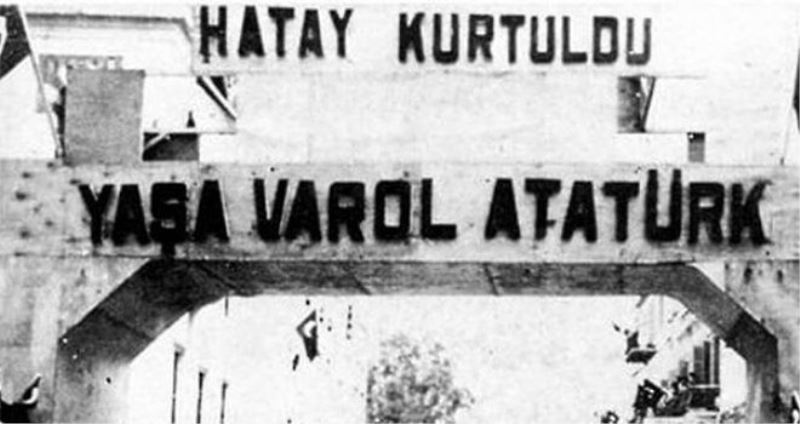 “Hatay´da zafer barış yoluyla kazanıldı”  