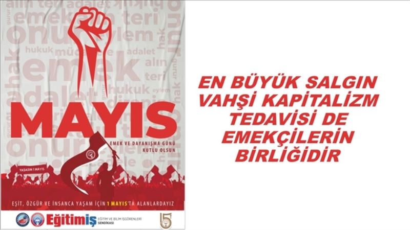 Emekçi pencere ve balkonlardan ses verecek
