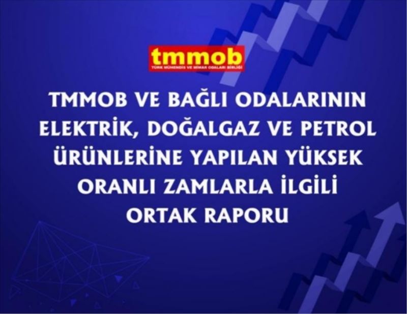TMMOB´dan zam raporu