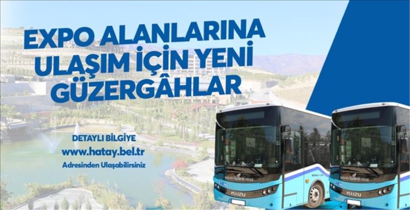 EXPO alanlarına toplu ulaşım düzenlemesi
